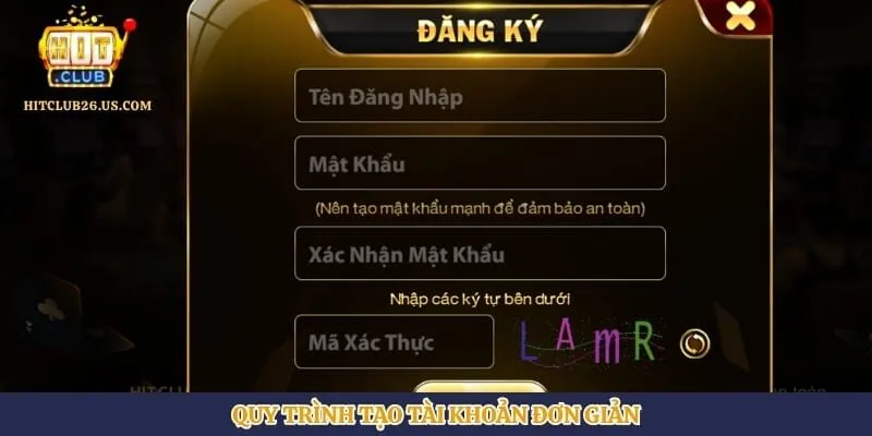 Quy trình tạo tài khoản đơn giản