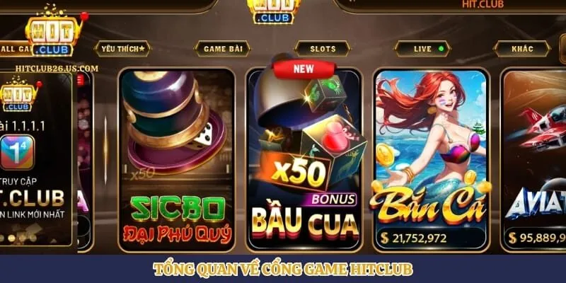 Tổng quan về cổng game Hitclub